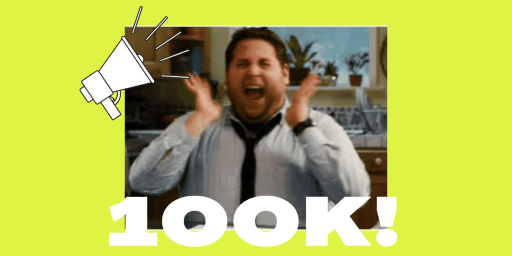 Celebrating a milestone! Celebrating a Milestone: 100K