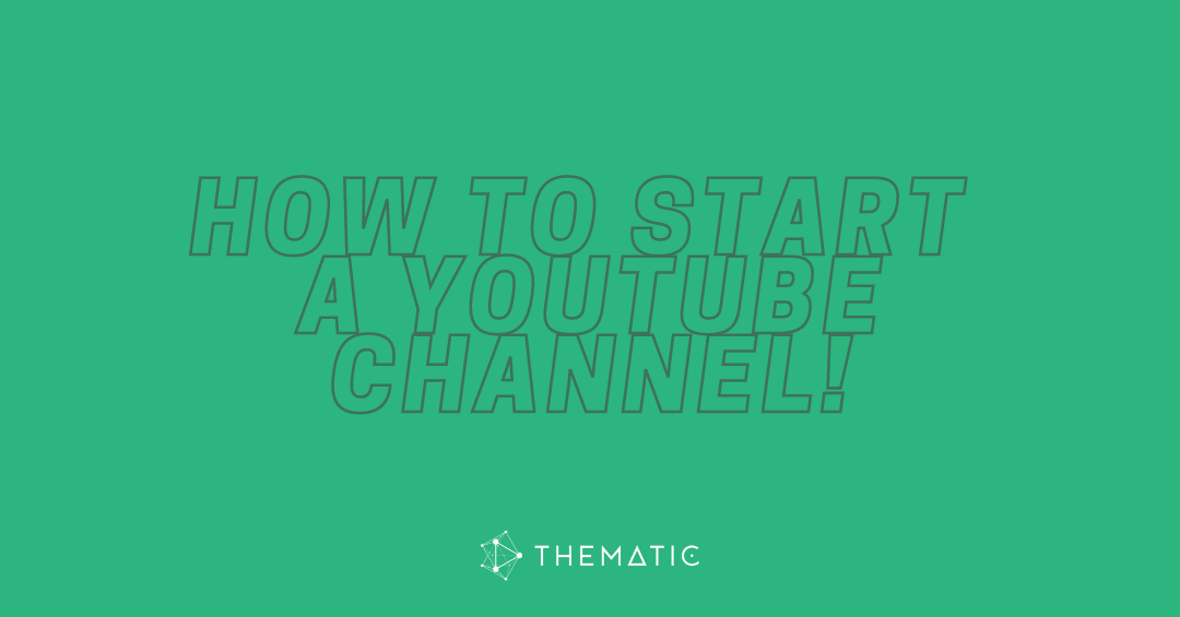 Beginner’s Guide: Start a YouTube Channel Now
