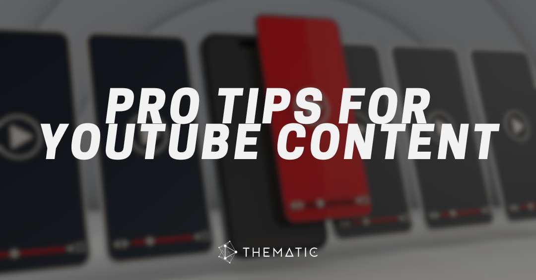 How to Make Better YouTube Content: Tips for Creators