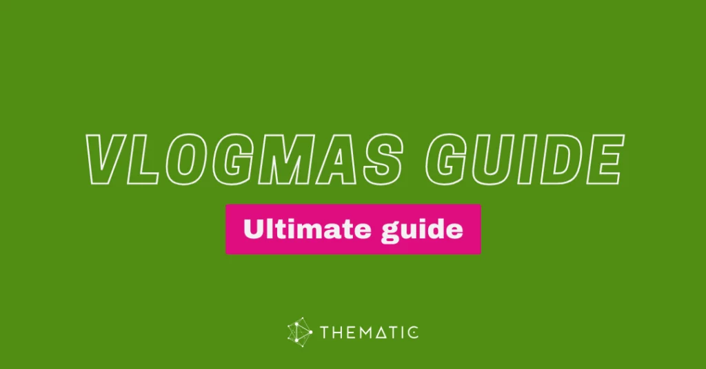 Vlogmas 2025: Complete Guide to Planning Your Holiday Vlog