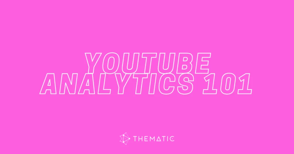 YouTube Analytics 101: Key Metrics for Creators